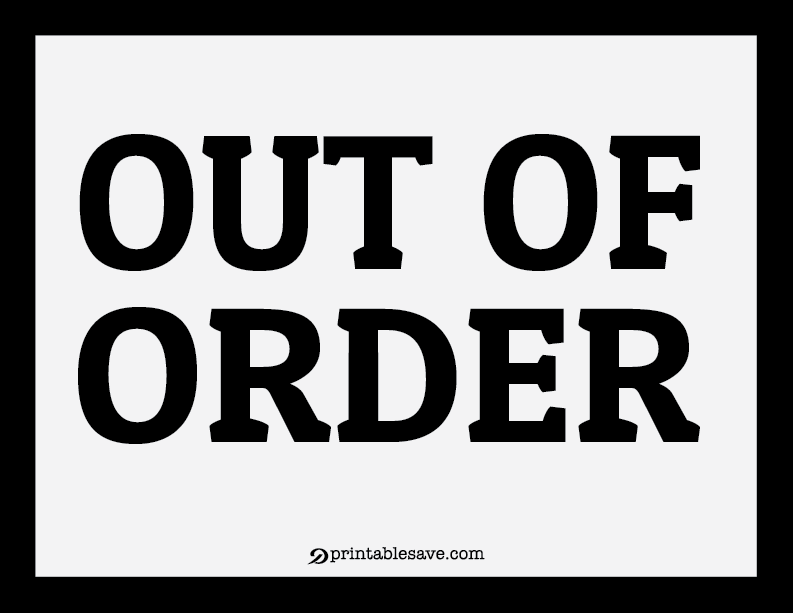 Printable Out Of Order Sign Black color Bold