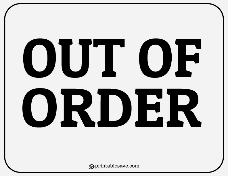 Printable Out Of Order Sign Black color